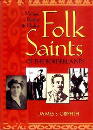Folk Saints of the Borderlands