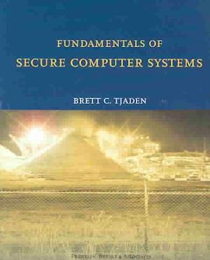 Fundamentals of Secure Computer Systems