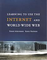 Learning to Use the Internet & the World Wide Web