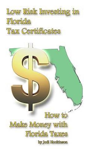 Low Risk Investing with Florida Tax Certificates