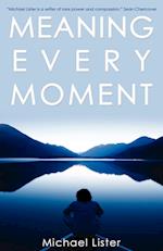 Meaning Every Moment