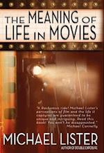 The Meaning of Life in Movies