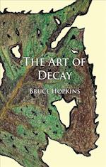 The Art of Decay