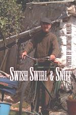 Swish Swirl & Sniff