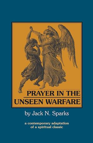 Prayer in the Unseen Warfare