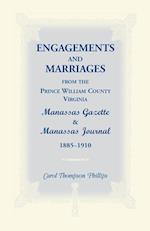 Engagements and Marriages from the Prince William County, Virginia Manassas Gazette and Manassas Journal, 1885-1910