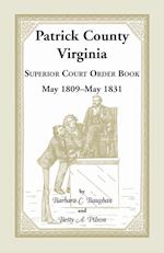 Patrick County, Virginia Superior Court Order Book May 1809 - May 1831