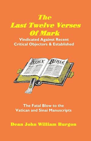 The Last Twelve Verses of Mark