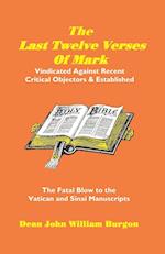 The Last Twelve Verses of Mark