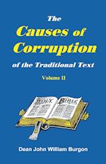 The Cause of Corruption of the Traditional Text, Vol. II