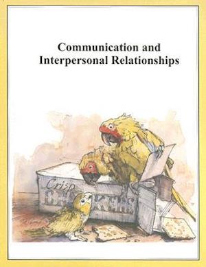 Communication and Interpersonal Relationships