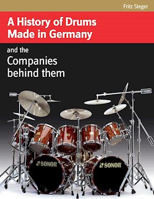 A History of Drums Made In Germany