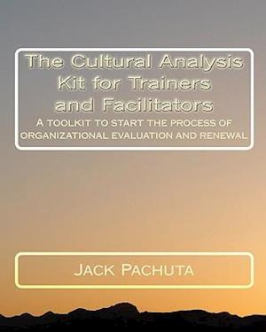 The Cultural Analysis Kit for Trainers and Facilitators