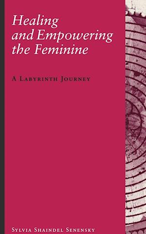 Healing and Empowering the Feminine