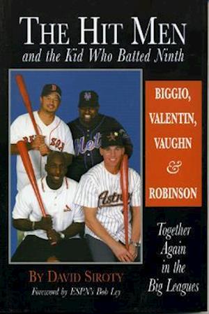 The Hit Men and the Kid Who Batted Ninth