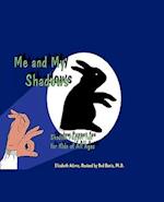 Me and My Shadows: Shadow Puppet Fun for Kids of All Ages 