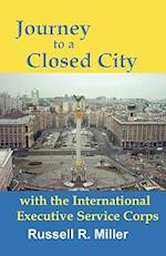 Journey to a Closed City with the International Executive Service Corps