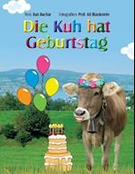 Die Kuh Hat Geburtstag