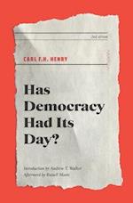 Has Democracy Had Its Day?