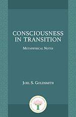 Consciousness in Transition