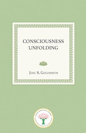 Consciousness Unfolding