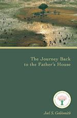 The Journey Back to the Father's House