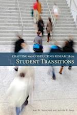 Crafting and Conducting Research on Student Transitions