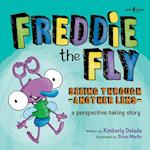 Freddie the Fly: Seeing Through Another Lens