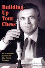 Building Up Your Chess