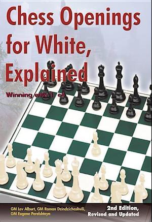 Chess Openings for White, Explained
