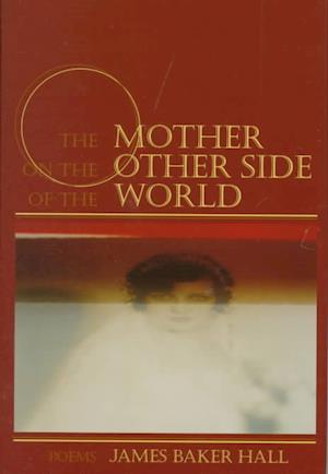 The Mother on the Other Side of the World