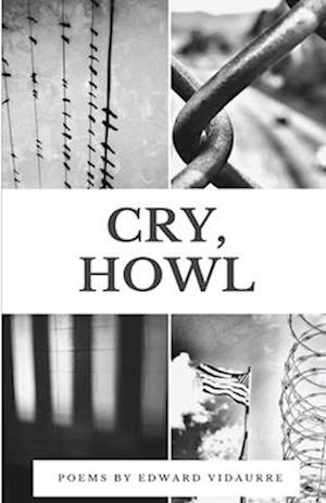 Cry, Howl