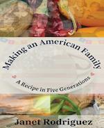 Making an American Family