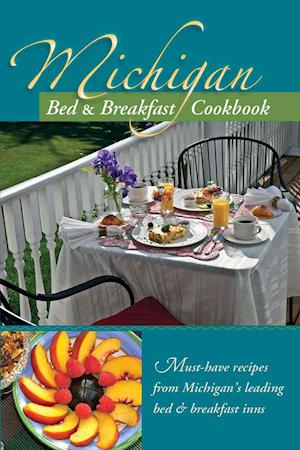 Michigan Bed & Breakfast Cookbook