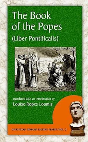 The Book of the Popes (Liber Pontificalis)