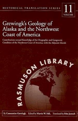Grewingk's Geology of Alaska and the Northwest Coast of America