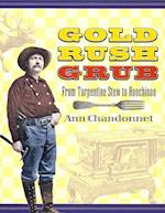 Gold Rush Grub