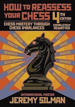 How to Reassess Your Chess