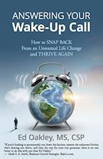 Answering Your Wake-Up Call