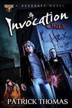 By Invocation Only: a Hexcraft novel 