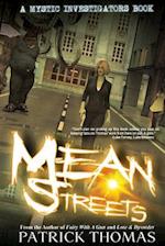 Mystic Investigators: Mean Streets: a Mystic Investigators book 