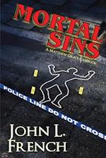 Mortal Sins: a Matthew Grace casebook 