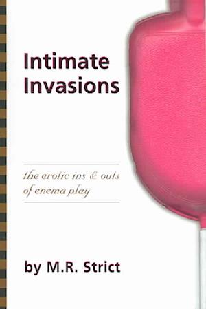 Intimate Invasions