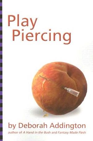 Play Piercing