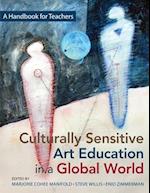 Culturally Sensitive Art Education in a Global World