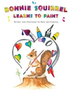 Bonnie Squirrel Learns To Paint