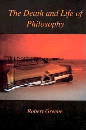 Death and Life of Philosophy