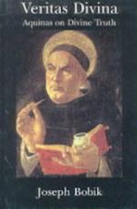 Veritas Divina – Aquinas On Divine Truth Some Philosophy Of Religion