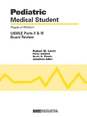Pediatric Medical Student USMLE Parts II and III