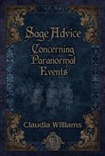 Sage Advice Concerning Paranormal Events 